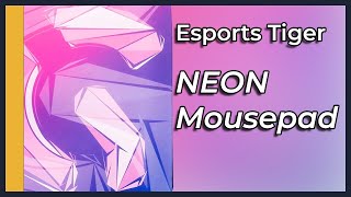 Esports Tiger Neon Mousepad Review - Colorful Looks and Performance screenshot 5