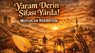Mutlucan Başıbüyük - Yaram Derin (Ai Müzik)