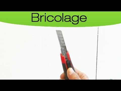 Bricolage : Comment utiliser un cutter