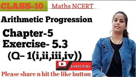 Class10 Math || Chapter-5 Arithmetic Progression Ex-5.3 Q no.(1)
