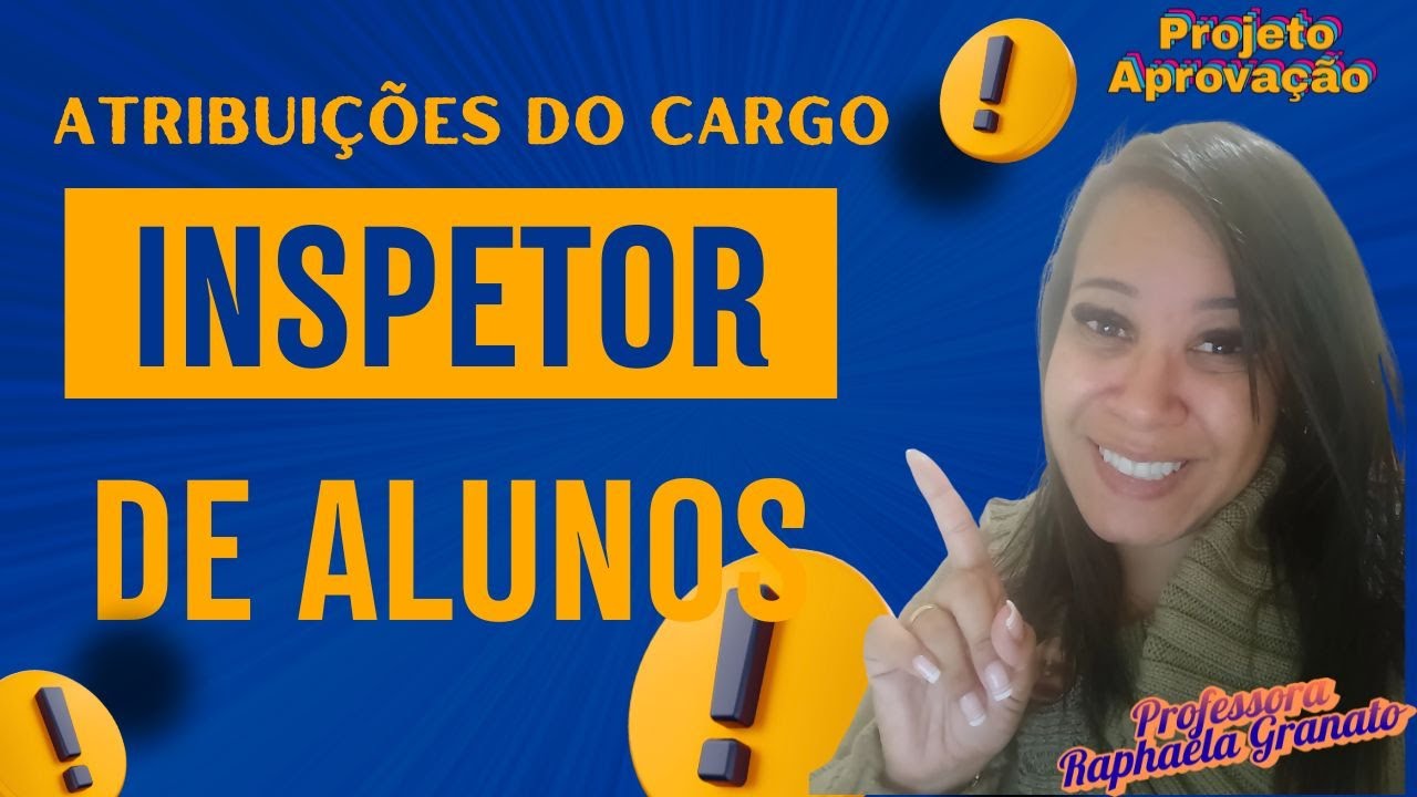 Atribuições do Cargo de Inspetor de alunos