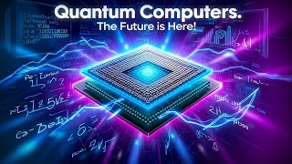 Quantum Computers: The Future of Computing? | Tech Revolution