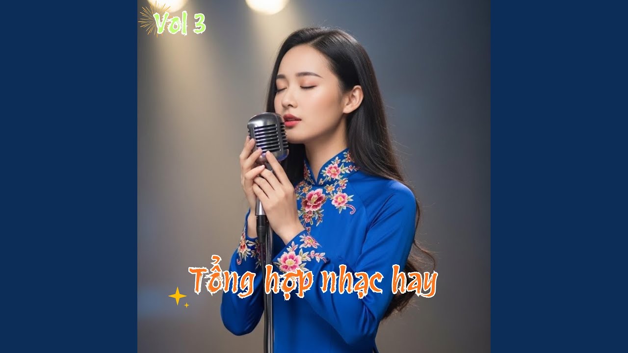Tổng hợp nhạc hay vol.3