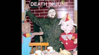 Death In June - All Pigs Must Die (2001)