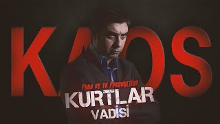 YK Production - Kurtlar Vadisi KAOS Special Mix ♫