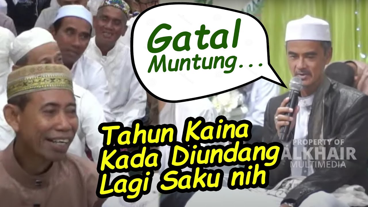 Ceramah Lucu Terbaru KH Fakhrudin Nur Guru Tungkal di Barabai