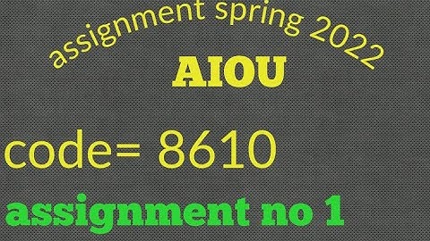 8610 bed assignment | spring 2022 | aiou sloved assignment |