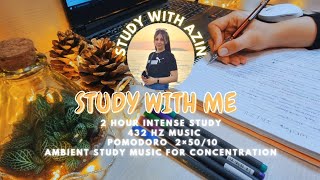 2 Hours Study With Me 50/10 Pomodoro Technique ; Ambient Study Music Concentrate & 432Hz Brain Waves