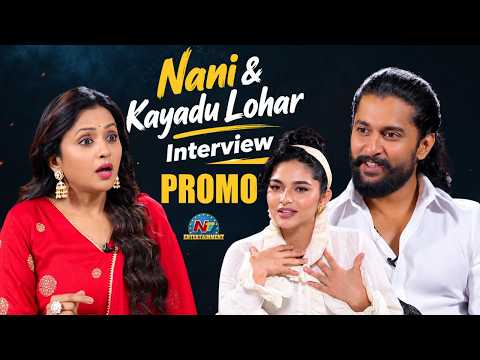 Nani & Kayadu Lohar Interview by Anchor Suma PROMO | The Paradise | Srikanth Odela | NTV ENT