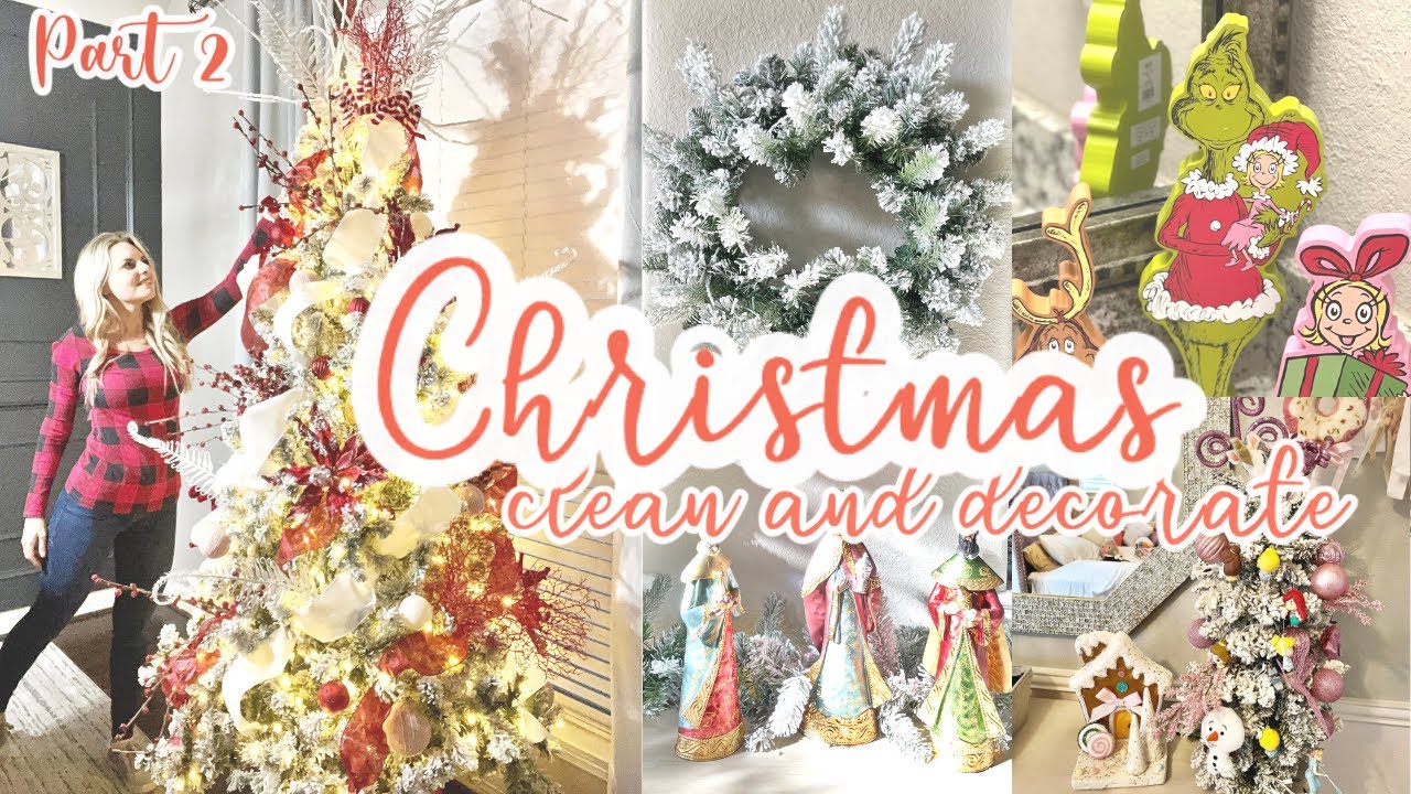 CLEAN AND DECORATE WITH ME FOR CHRISTMAS 2021 / CHRISTMAS DECORATING IDEAS 2021 / PART 2 YouTube