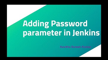 Adding Password parameter in Jenkins
