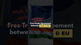 Carbon Tax: Is EU-India free trade really free? #economics #eu #india #carbontax #cbam #freetrade
