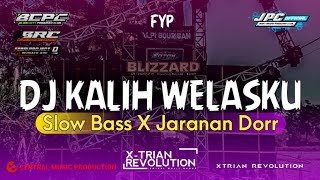 DJ KALIH WELASKU || SLOW BASS REGGAE KERONCONG BWI X JARANAN DORR