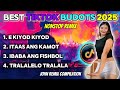 BEST TIKTOK BUDOTS 2025 - E KIYOD KIYOD BUDOTS  | NONSTOP REMIX | JOHN REMIX COMPILATION 🔥