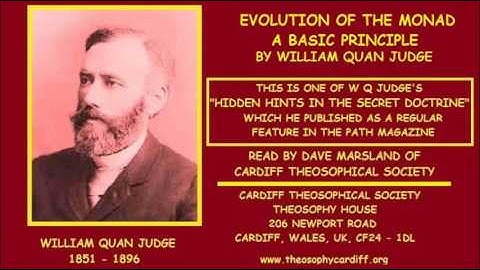Theosophy:- Evolution of the Monad a Basic Principle by William Quan Judge
