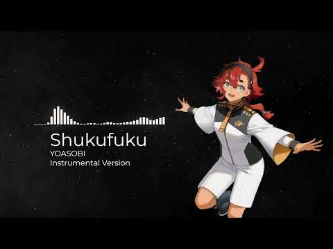 Gundam: The Witch from Mercury Opening | Shukufuku/The Blessing -YOASOBI [Instrumental Version]