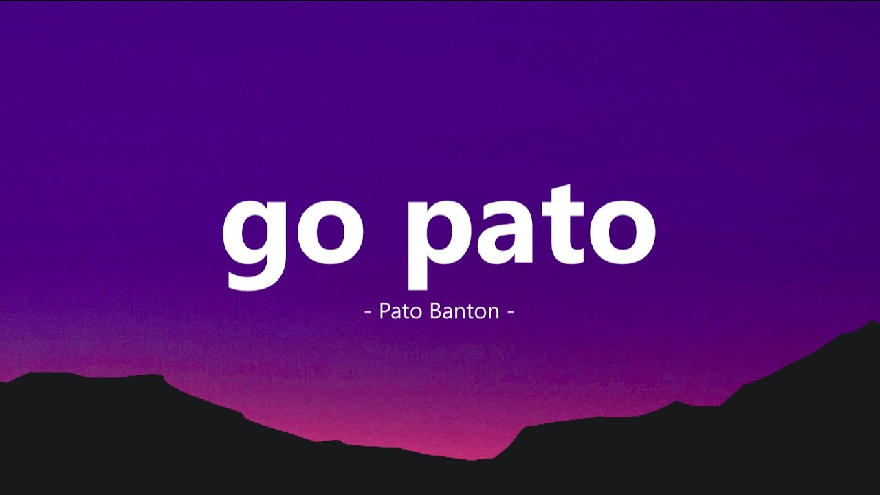 Pato Banton   Go pato  Lyrics