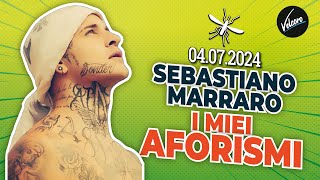 Sebastiano Marraro "I miei aforismi" - La Zanzara del 04.07.2024 ...