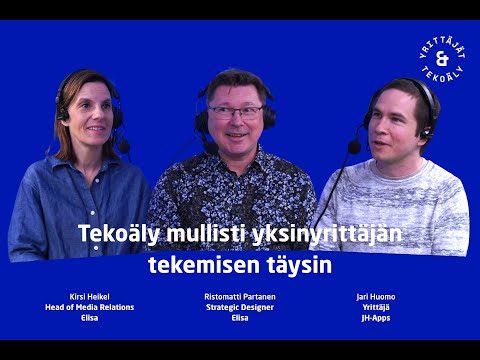 Yrittäjät & tekoäly: Tekoäly mullisti yksinyrittäjän tekemisen täysin