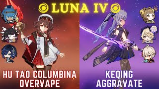 C1 Hu Tao Columbina Overvape & C6 Keqing Aggravate - Genshin Luna Iv 6.3 Abyss Floor 12