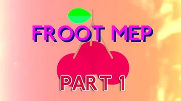 FROOT MEP | OPEN