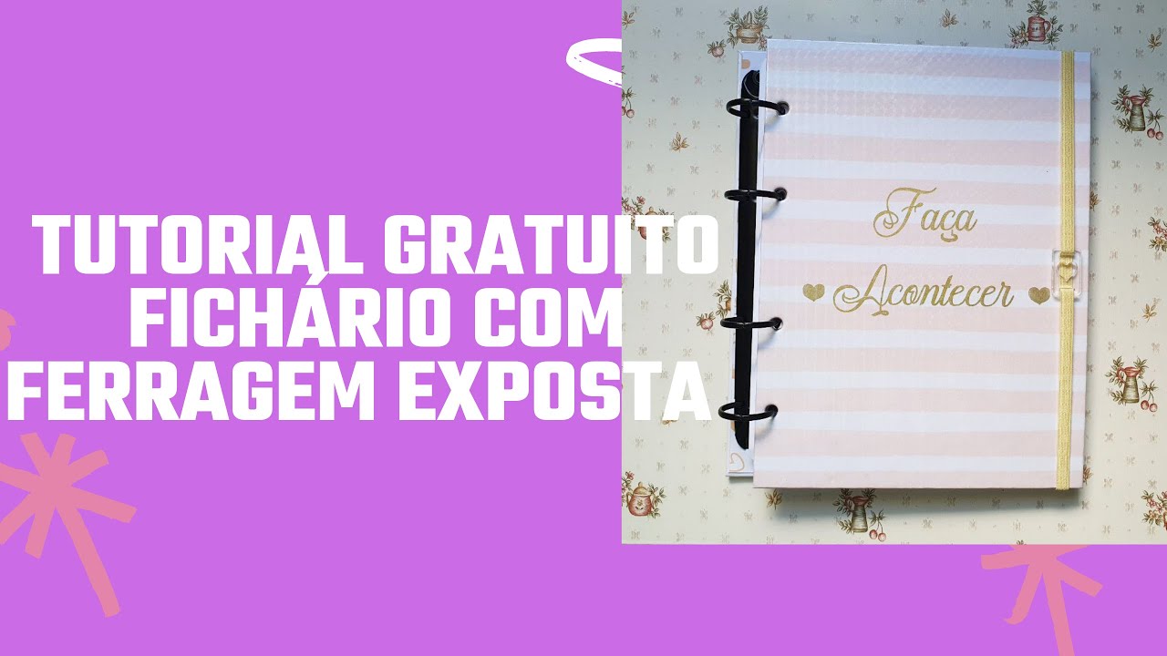 Tutorial Gratuito Fichário com garra exposta tamanho A5