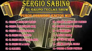 Sergio Sabino y Su Grupo Teclas Show || Puros Corridos Exitos Mix 2020