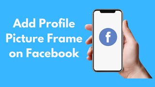 How to Add Profile Picture Frame on Facebook (2021) screenshot 5