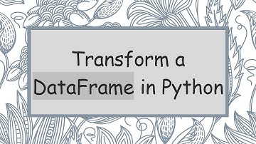 Transform a DataFrame in Python