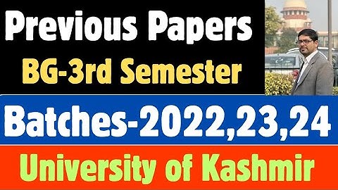 Previous Papers BG-3rd Semester Kashmir University Batches-2022, 23, 25 #kashmiruniversity #rakibzia