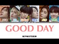GOOD DAY  - BOYNEXTDOOR (보이넥스트도어)【日本語字幕/カナルビ/歌詞/パート割】