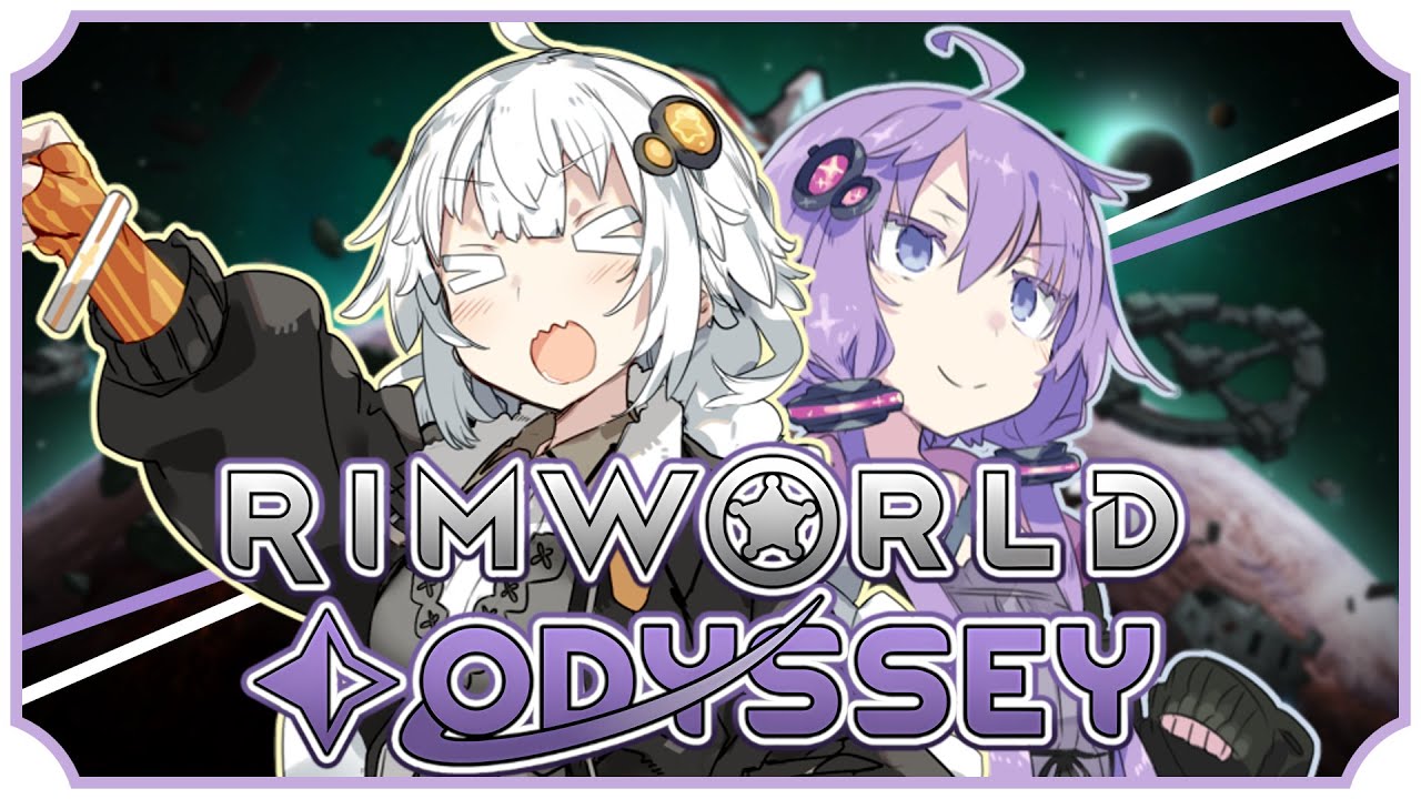 【RimWorld Odyssey】世界を旅行したーい！#1【VOICEROID実況】