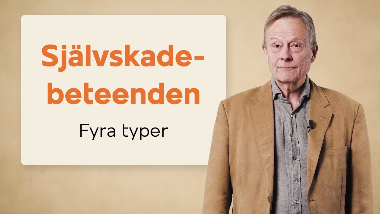 Självskadebeteenden - Fyra olika typer | Onlineutbildning