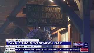 Take the Train to School Day at East Broad Top Railroad | WTAJ