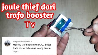 joule thief from tv booster transformer