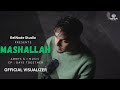 Mashalla official visualizer  ammyx  i music  belnode studio  ep  days together