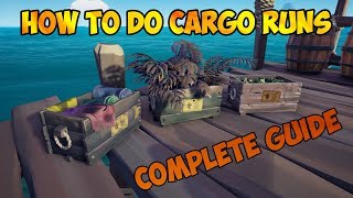 How To Do The Cargo Runs Complete Guide Sea Of Thieves Forsaken Shores