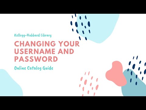 How to Change Your Username and Password