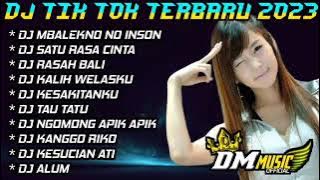 FULL ALBUM DJ TERBARU 2023 FULL BASS SATU RASA CINTA X MBALIKO NONG ISUN X KALIH WELASKU