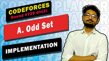 A. Odd Set | Codeforces Round #729 | CODE EXPLAINER
