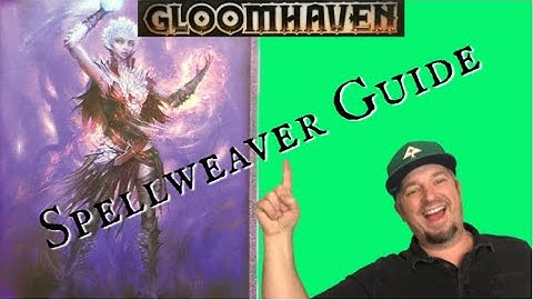 Gloomhaven Spellweaver Guide and Item Recommendations