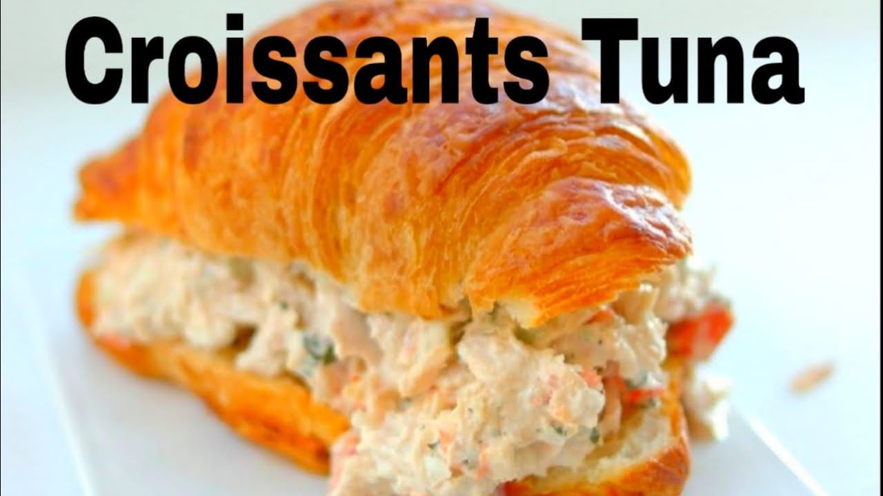 TUNA CROISSANTS RECIPES YouTube