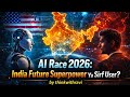 AI Race 2026: India Future Superpower Ya Sirf User? by thinkwithravi