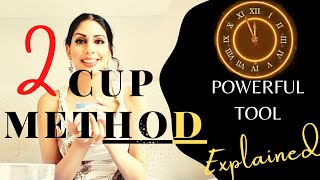2 Cup Manifestation Method - WHY IT WORKS!