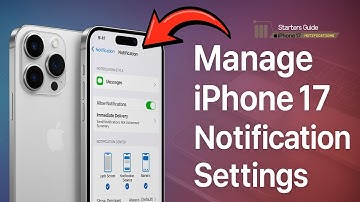 Access & Manage Notification Settings on iPhone 17 Series
