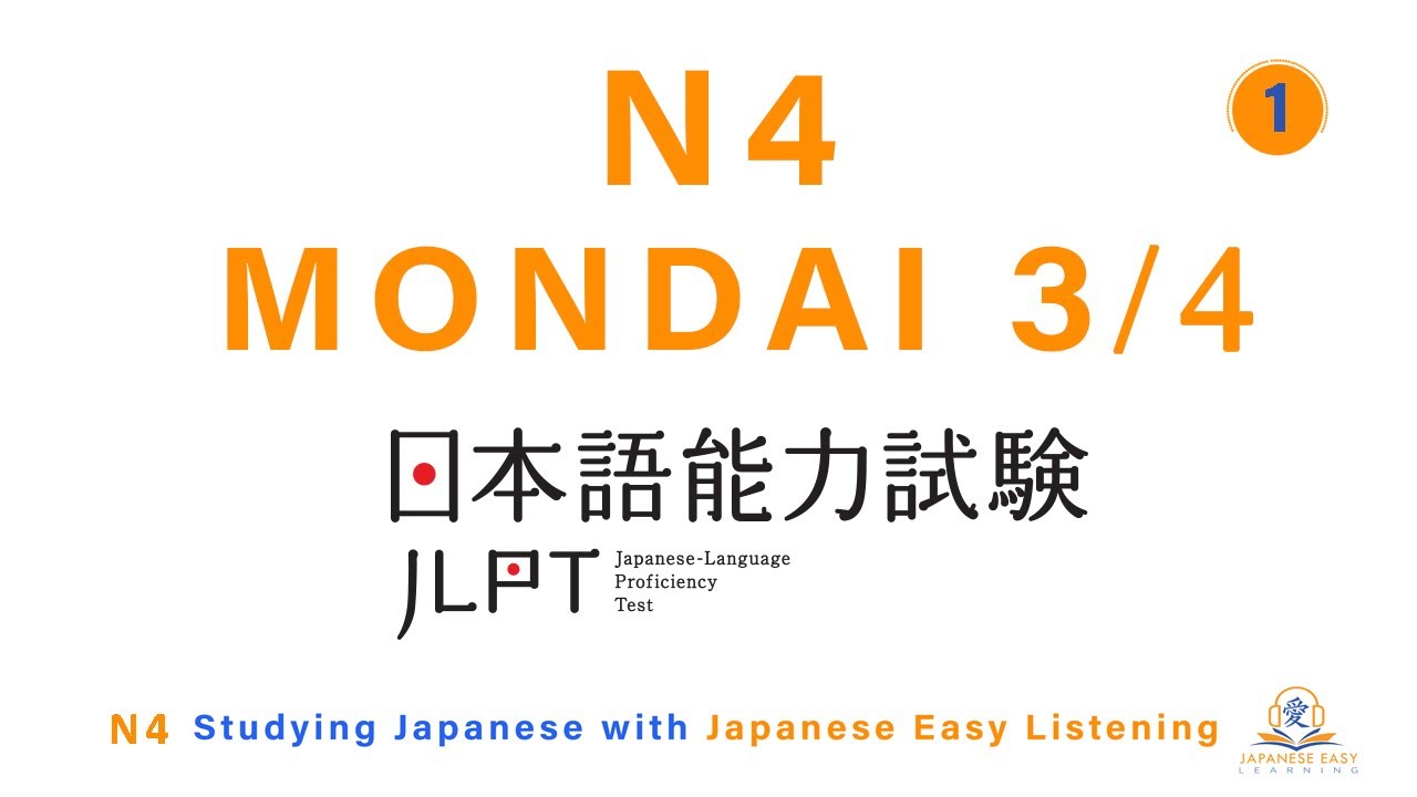 JLPT N4 JAPANESE LISTENING MONDAI 3 / 4 2024 WITH ANSWERS (ちょうかい #n4_listening_mondai_3_4 #MONDAI 3