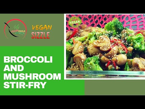 VEGAN STIR-FRY RECIPE | Broccoli and Mushroom Stir Fry
