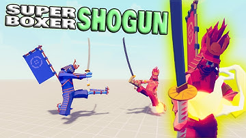 Super Boxer Shogun vs Every Faction - TABS Unit Creator Update