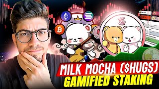 MILK MOCHA $HUGS EXPLAINED || HOW ECOSYSTEM WORKS