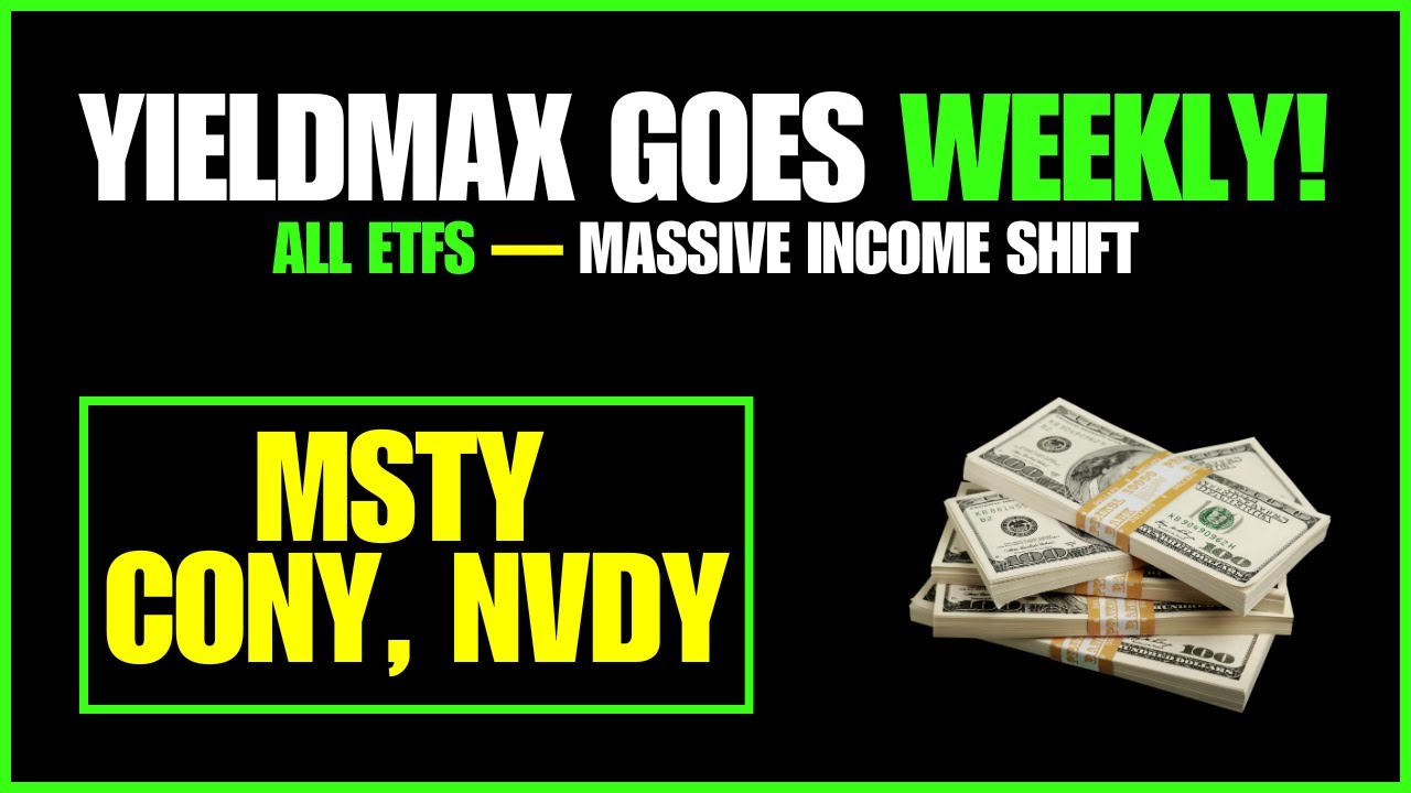 YieldMax Goes Weekly! Massive Distribution Update for ALL ETFs 🚀 - YouTube
